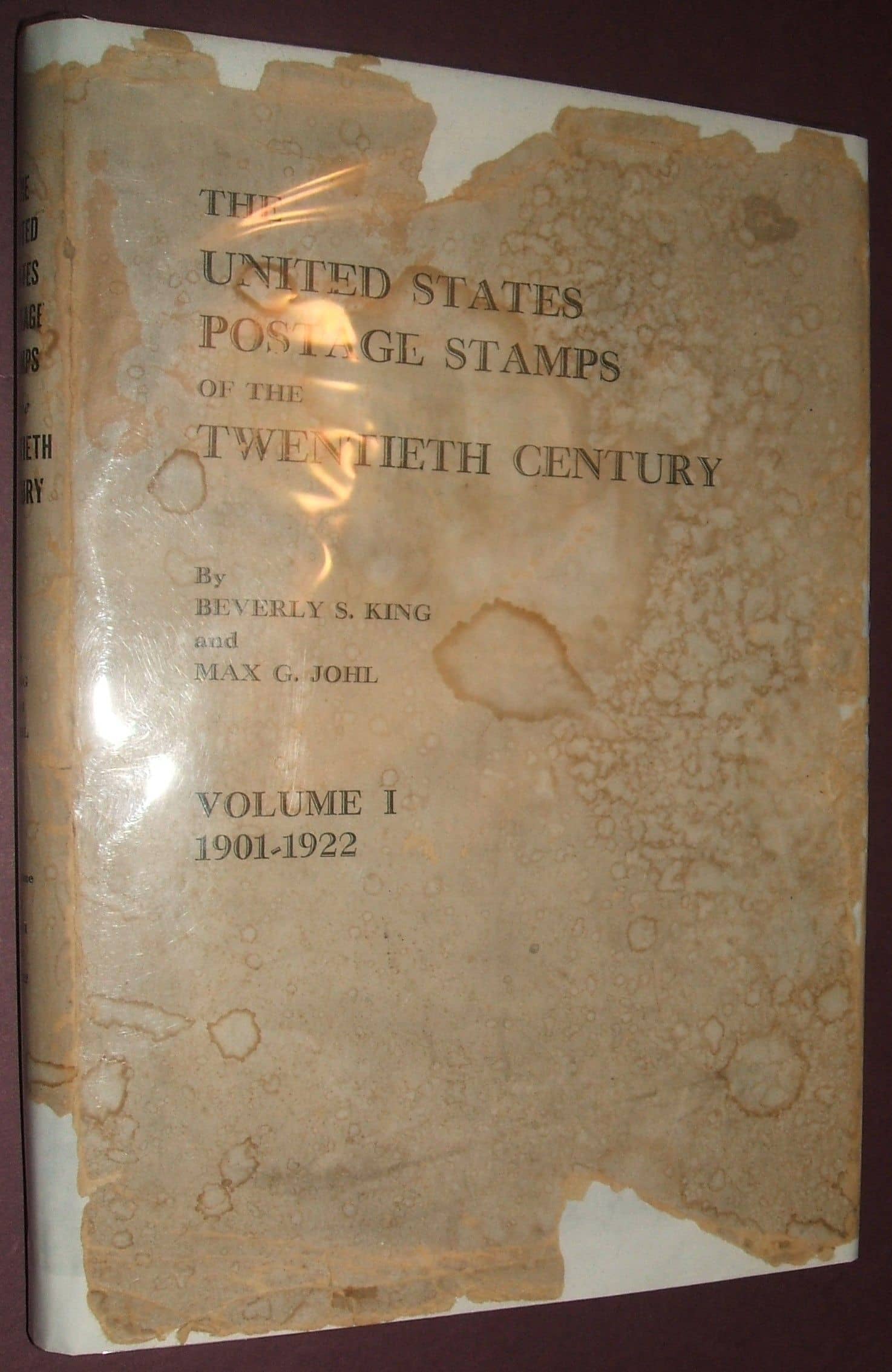 The United States Postage Stamps of the Twentieth Century Volume I